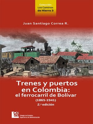 cover image of Trenes y puertos en Colombia